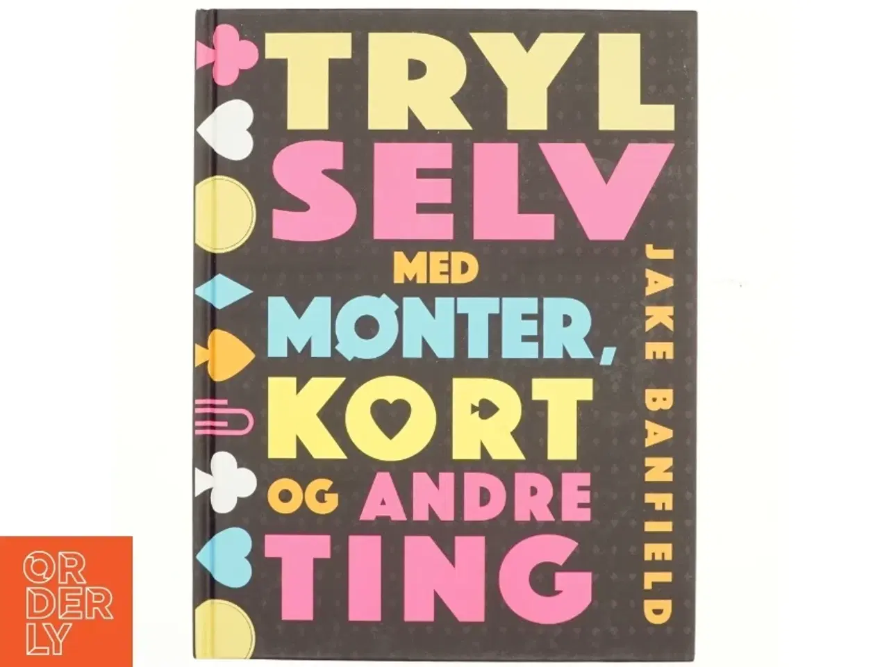 Billede 1 - Tryl selv med mønter, kort og andre ting af Jake Banfield (Bog)