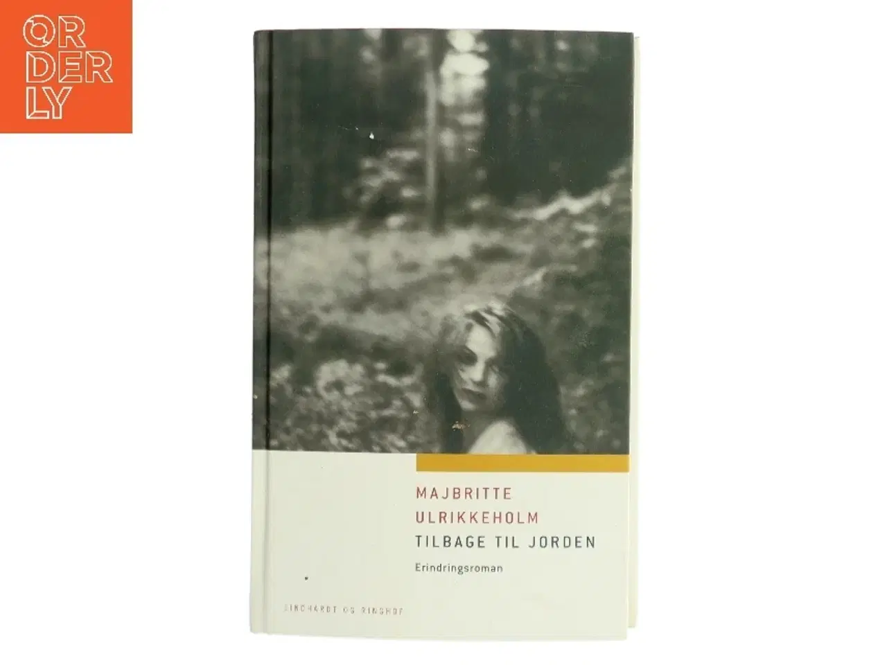 Billede 1 - Tilbage til jorden : erindringsroman af Majbritte Ulrikkeholm (Bog)