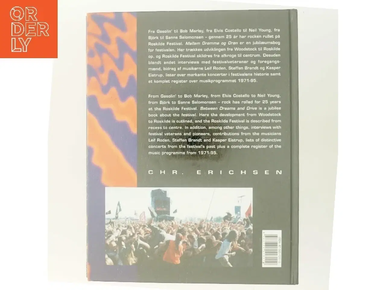 Billede 3 - Mellem drømme & drøn : Roskilde Festival 25 år af Anders Rou Jensen (Bog)