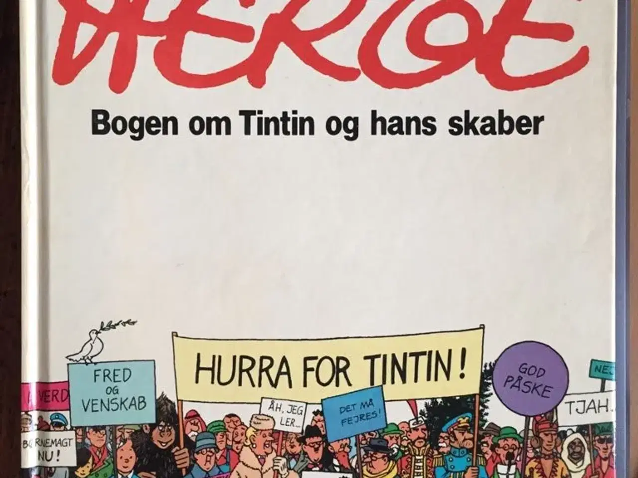 Billede 1 - HERGÉ - Bogen om Tintin og hans skaber
