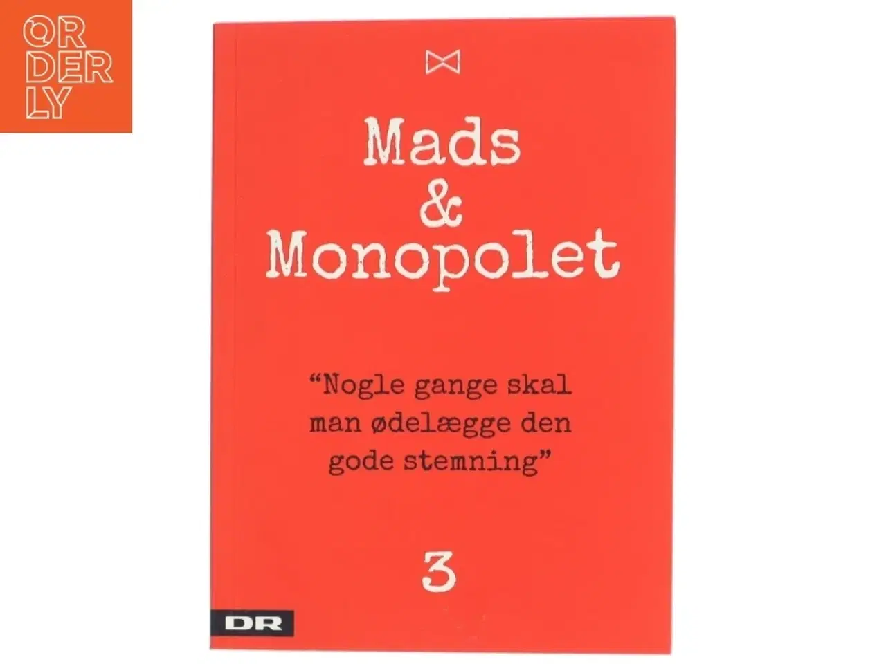 Billede 1 - Mads & Monopolet - nogle gange skal man ødelægge den gode stemning af Mads Steffensen (Bog)