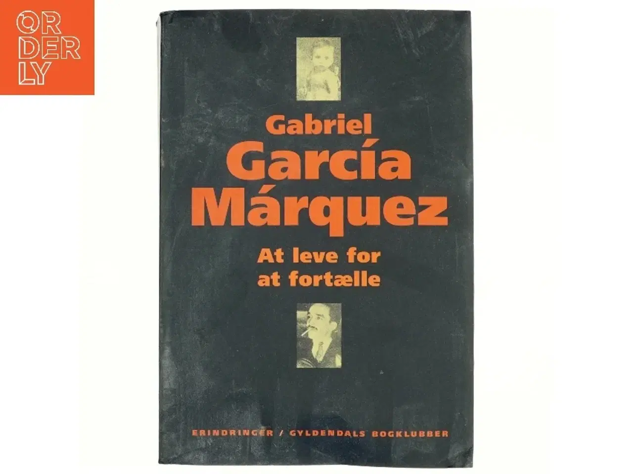 Billede 1 - At leve for at fortælle af Gabriel García Márquez (Bog)