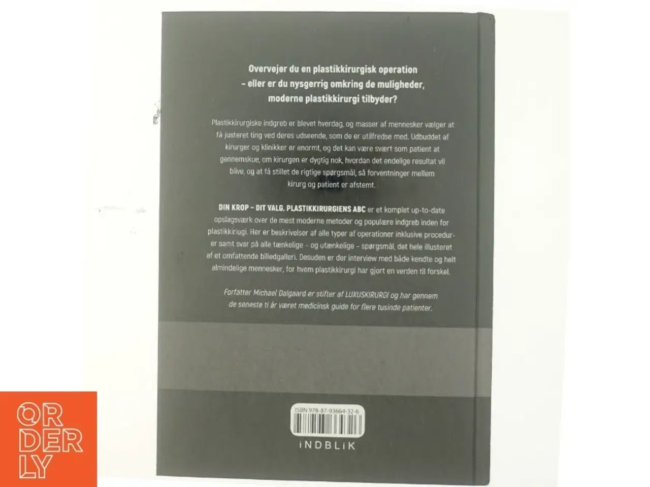 Billede 3 - Din krop - dit valg : plastikkirurgiens ABC af Michael Dalgaard (f. 1961-10-12) (Bog)