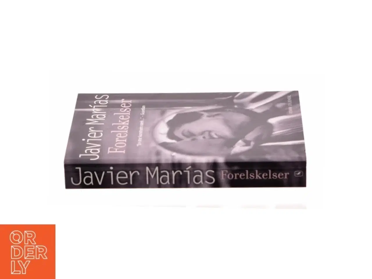 Billede 2 - Forelskelser af Javier Mar&#237;as (Bog)