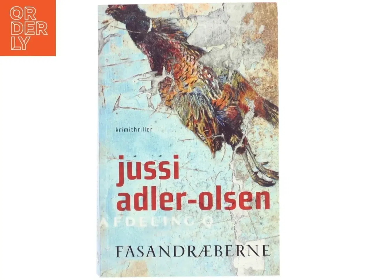 Billede 1 - Fasandræberne : krimithriller af Jussi Adler-Olsen (Bog)