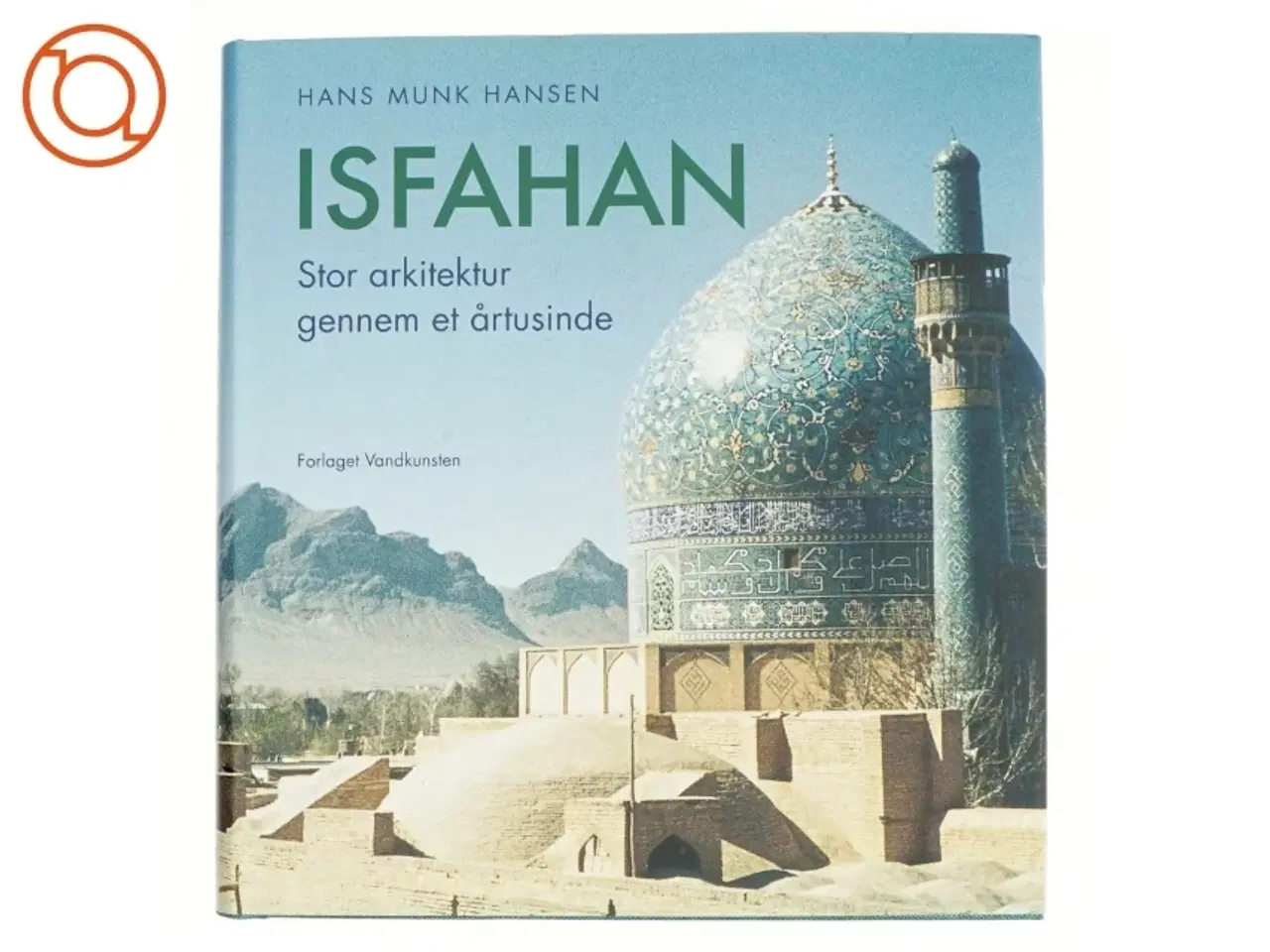 Billede 1 - Isfahan (Bog)