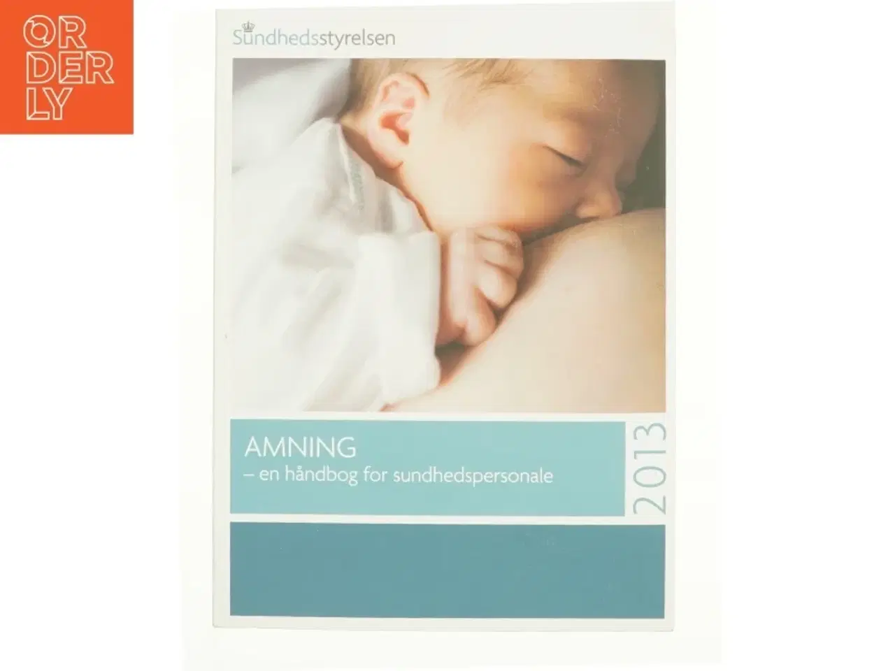 Billede 1 - Amning af Sundhedsstyrelsen (Bog)