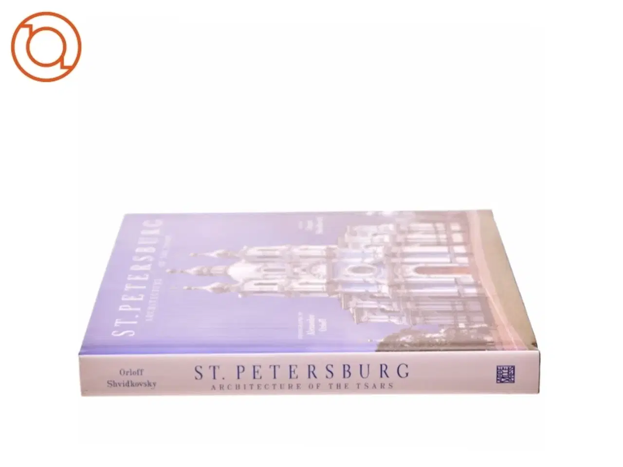 Billede 2 - St. Petersburg af Dmitriĭ Olegovich Shvidkovskiĭ (Bog)
