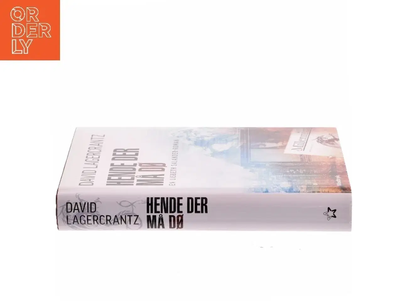 Billede 3 - Hende der må dø af David Lagercrantz (Bog)