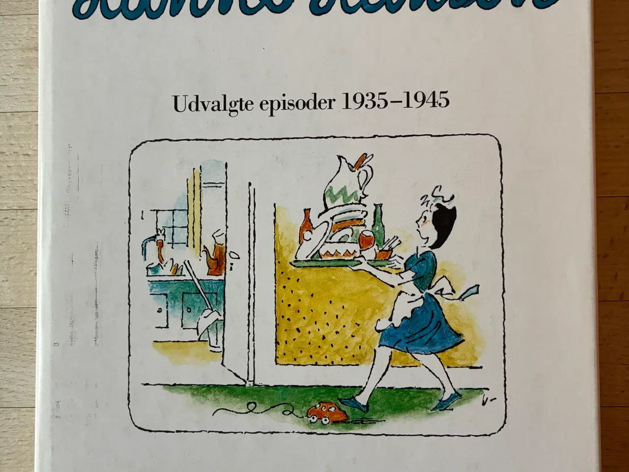 Billede 1 - Hanne Hansen udvalgte episoder 1935-1945, Arne Ung