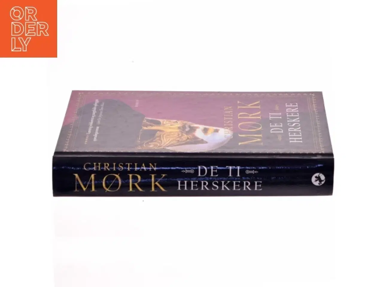 Billede 2 - De ti herskere : roman af Christian Mørk (Bog)