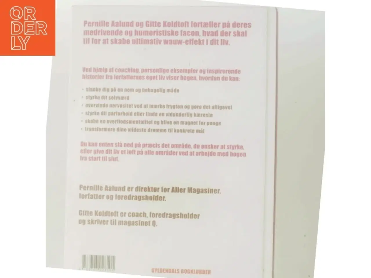 Billede 3 - Wauw-effekten : skab det liv, du drømmer om (Bog)