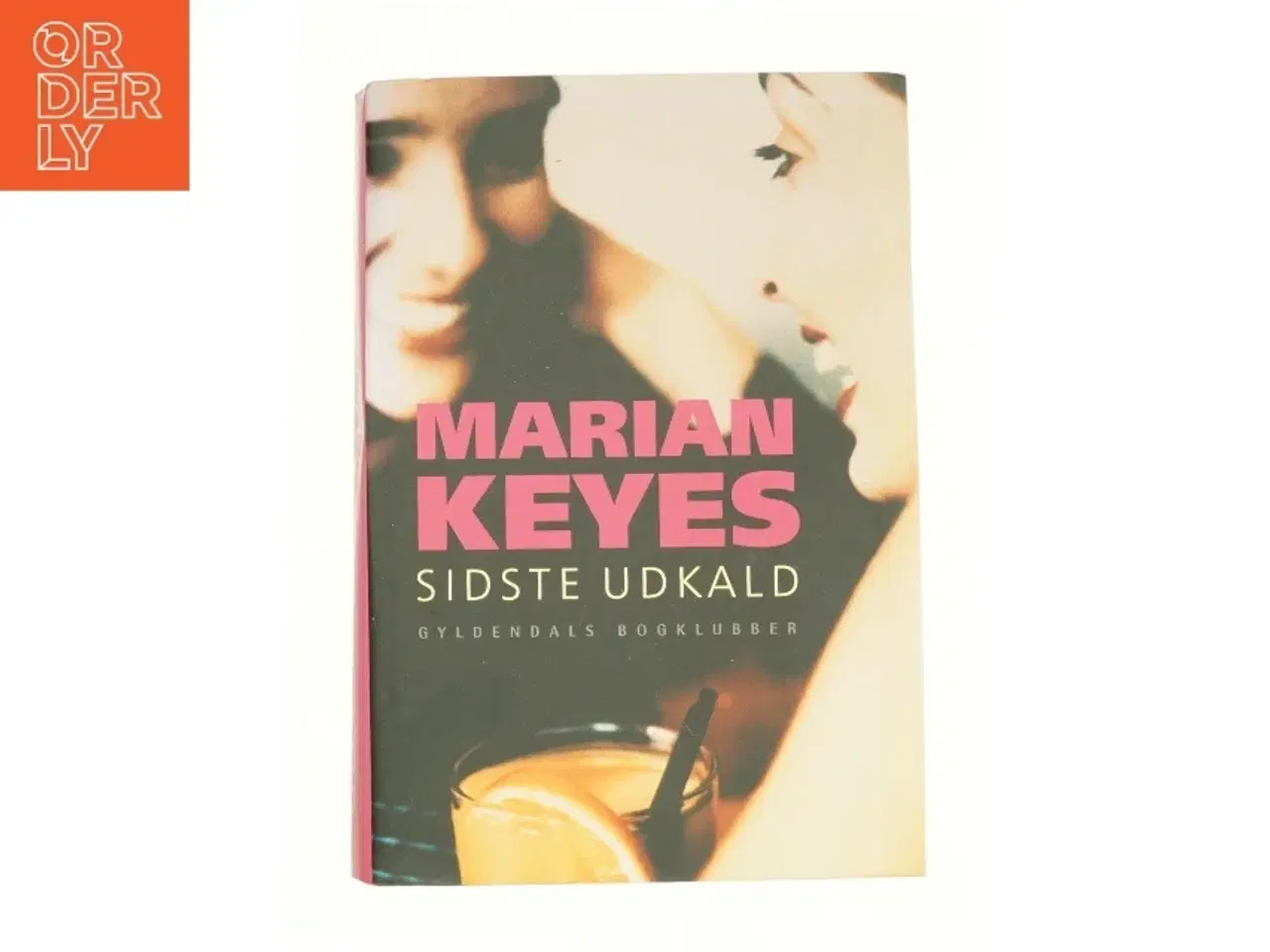 Billede 1 - Sidste udkald af Marian Keyes