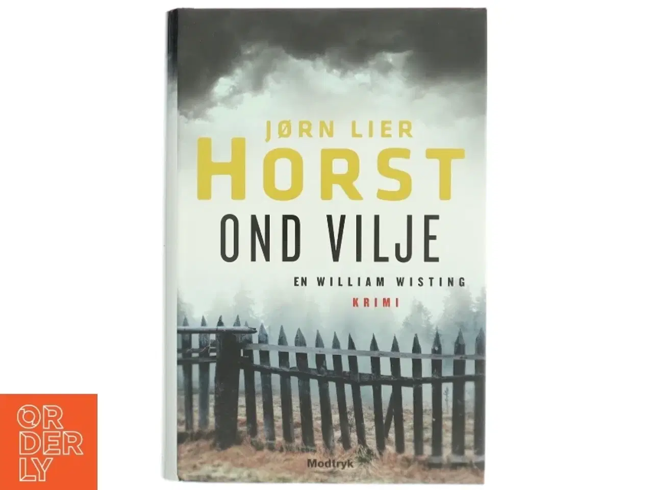 Billede 1 - &#39;Ond vilje&#39; af Jørn Lier Horst (bog)