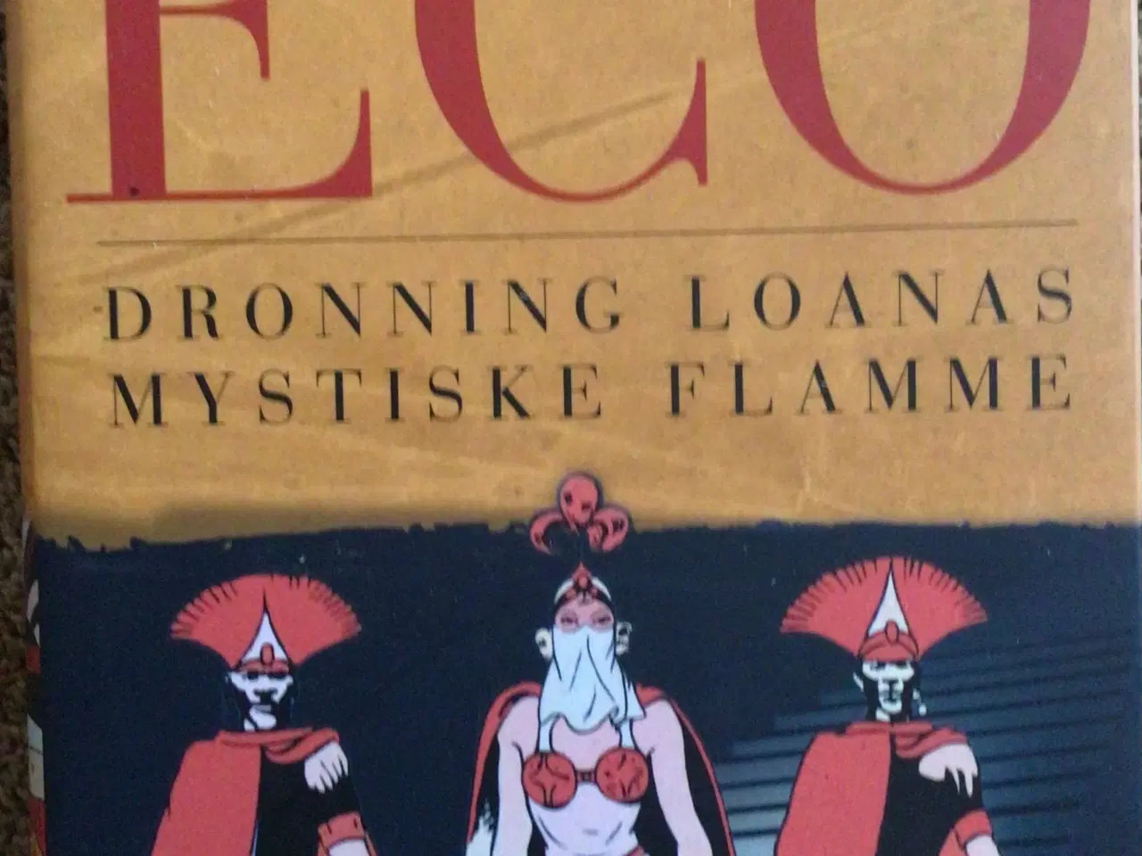 Billede 1 - Umberto Eco : Dronning Leonas mystiske flamme