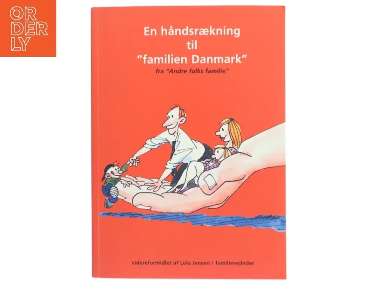 Billede 1 - En håndsrækning til 'familien Danmark' bog