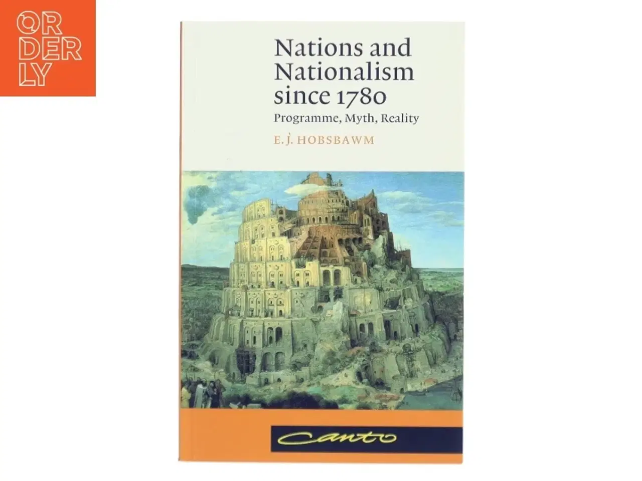 Billede 1 - Nations and nationalism since 1780 : programme, myth, reality af Eric Hobsbawm (Bog)