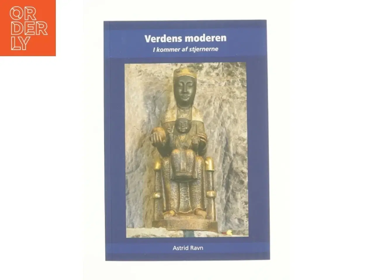 Billede 1 - Verdens moderen af Astrid Ravn, Verdens Moderen (ånd) (Bog) fra DVD