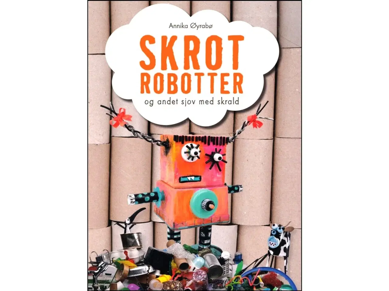 Billede 1 - Skrotrobotter og andet sjov med skrald