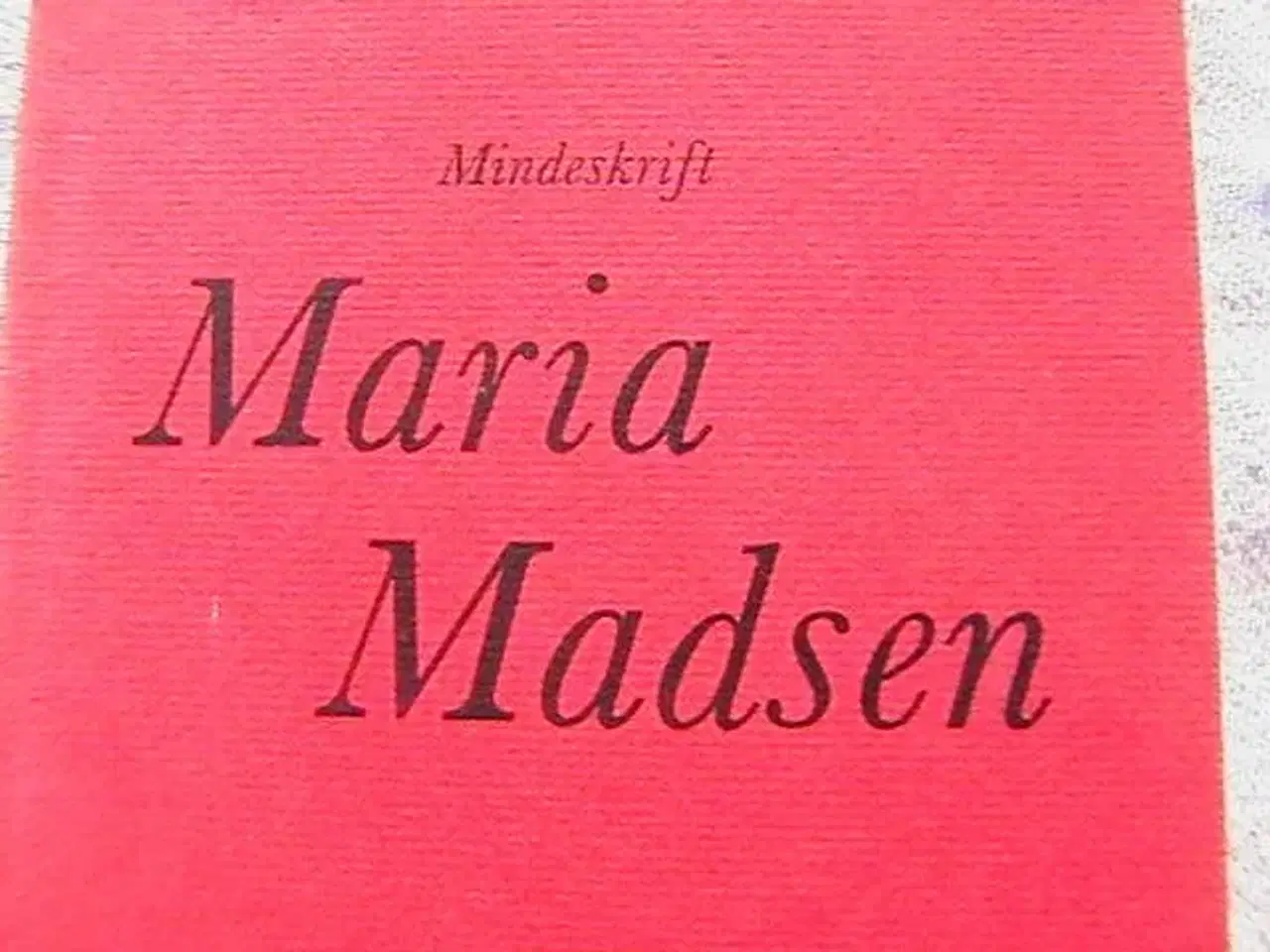 Billede 2 - Bog: Mindeskrift, Marie Madsen. 1978.