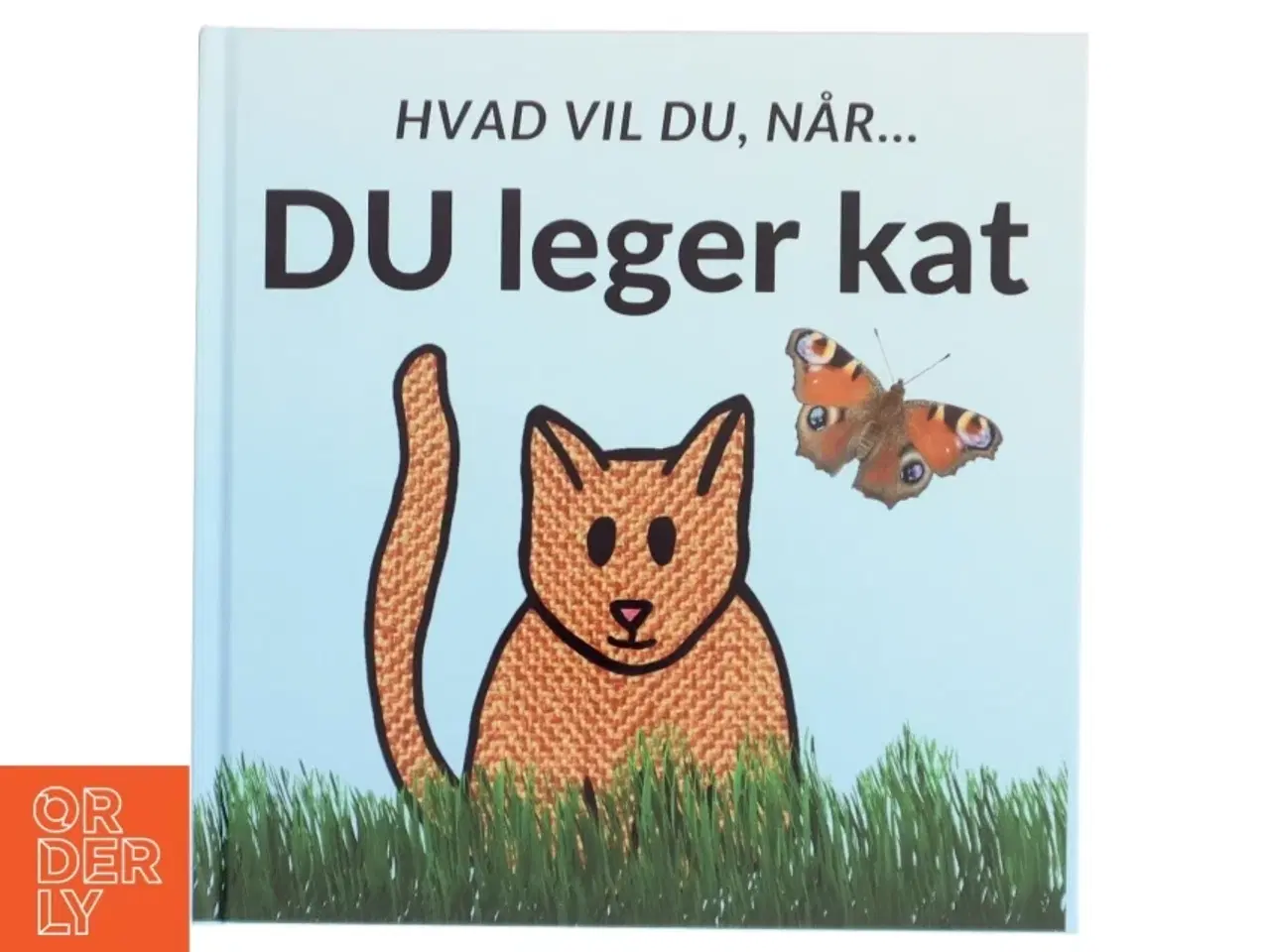 Billede 1 - Hvad vil du, når DU leger kat - af Sarah Kirstein