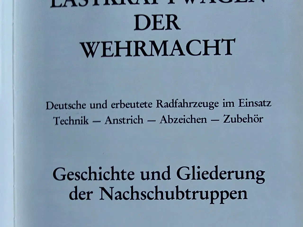 Billede 1 - Bog "Lastkraftwagen der Wehrmacht"