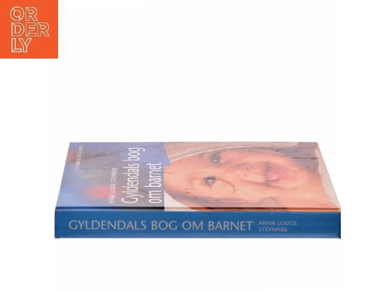 Billede 2 - Gyldendals bog om barnet af Anna Louise Stevnhøj (Bog)