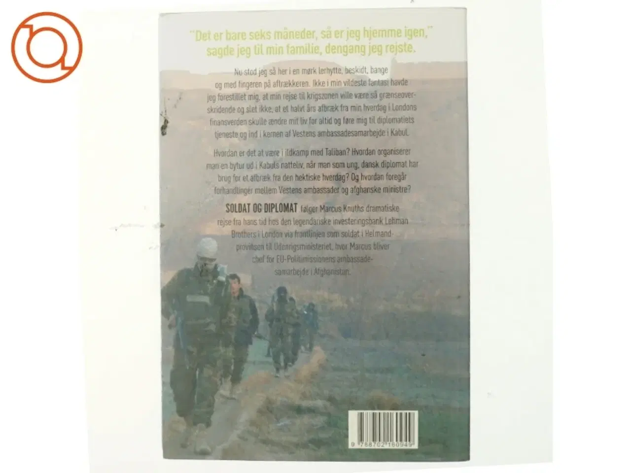 Billede 3 - Soldat og diplomat : mine tre år i Afghanistan af Marcus Knuth (f. 1976) (Bog)