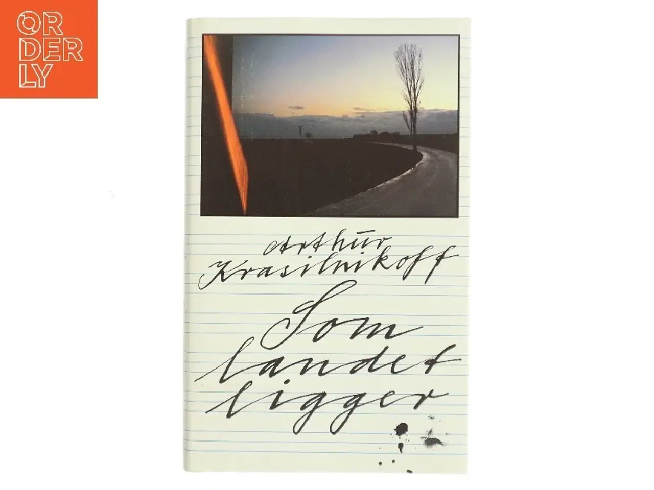 Billede 1 - Som landet ligger af Arthur Krasilnikoff (Bog)