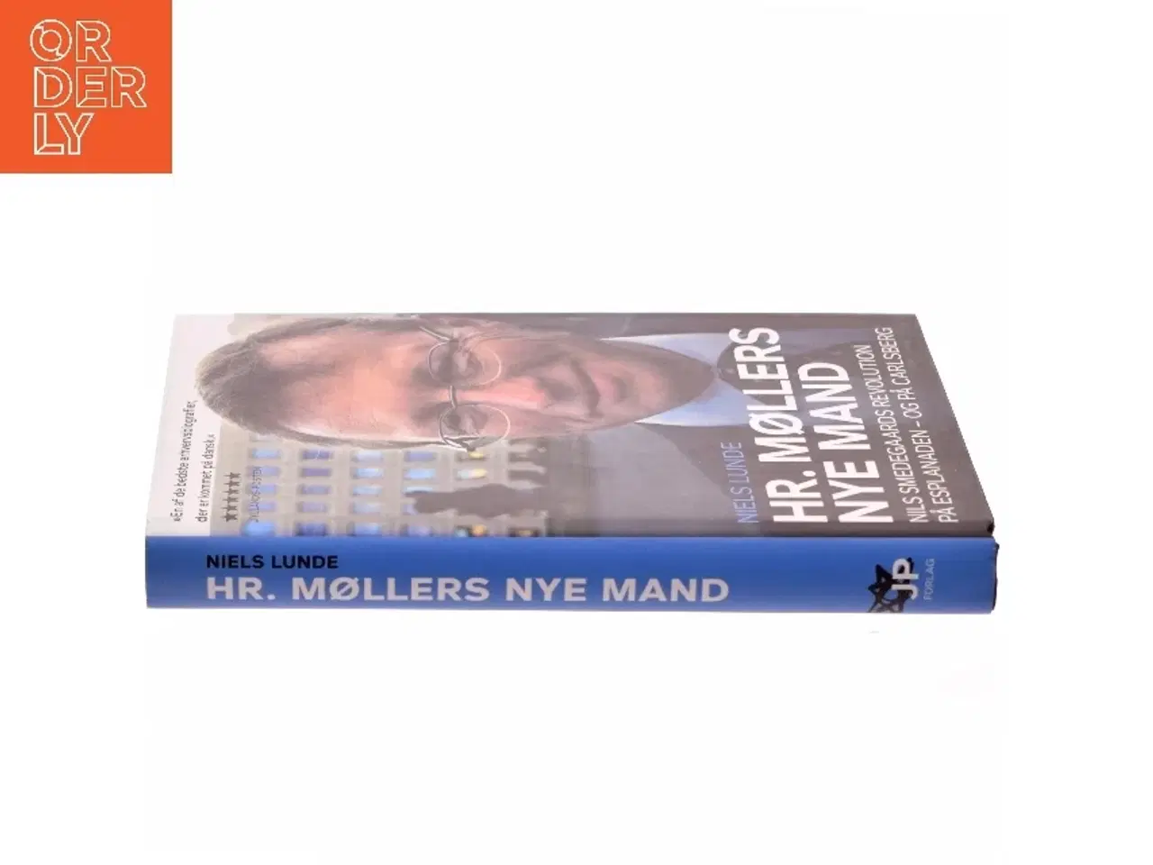 Billede 2 - Hr. Møllers nye mand : Nils Smedegaards revolution på Esplanaden - og på Carlsberg af Niels Lunde (Bog)