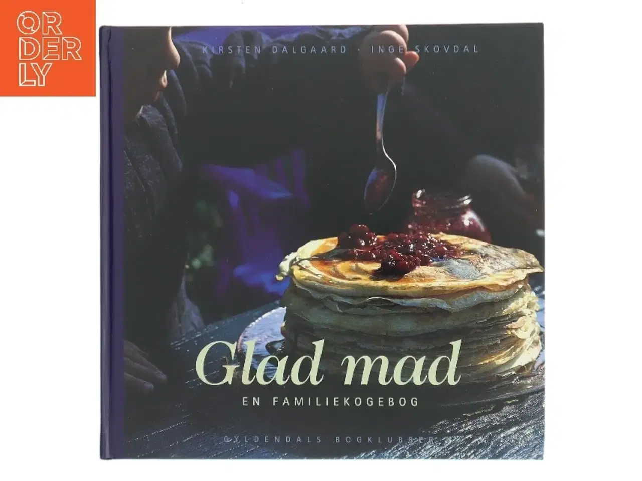 Billede 1 - Glad mad : en familiekogebog (Bog)