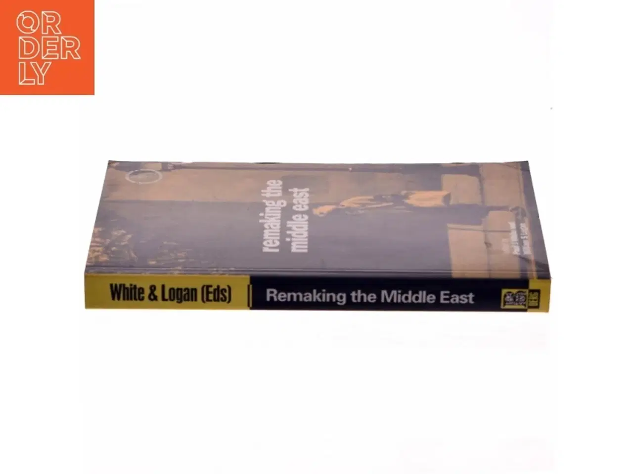 Billede 4 - Remaking the Middle East af Paul J. White, William S. Logan (Bog)