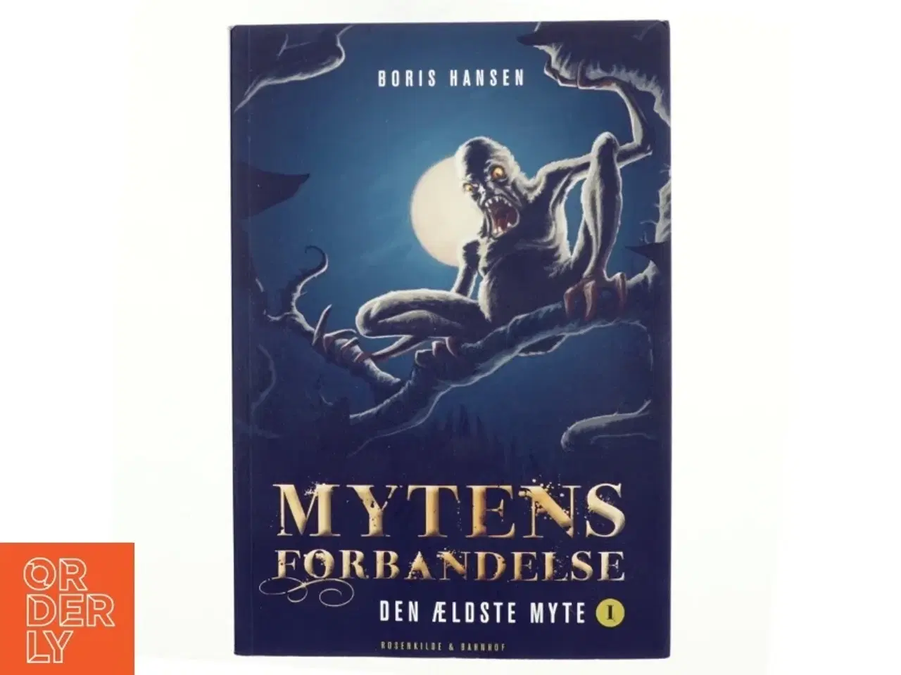 Billede 1 - Mytens forbandelse af Boris Hansen (Bog)
