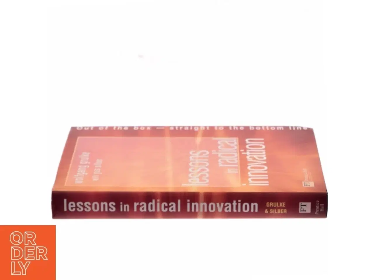 Billede 2 - Lessons in Radical Innovation (Bog)