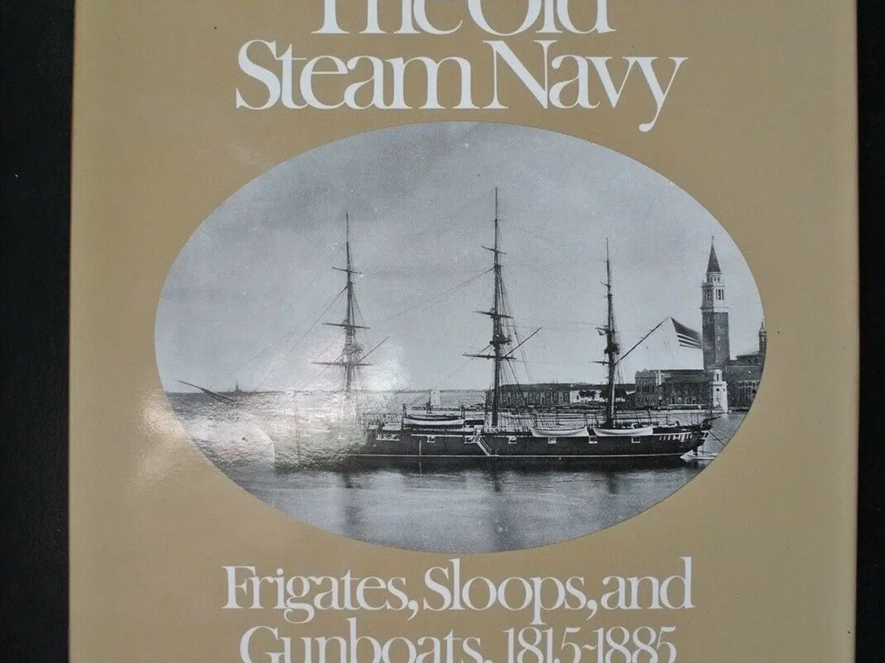 Billede 1 - frigates, sloops and gunboats 1815-1885, by donald