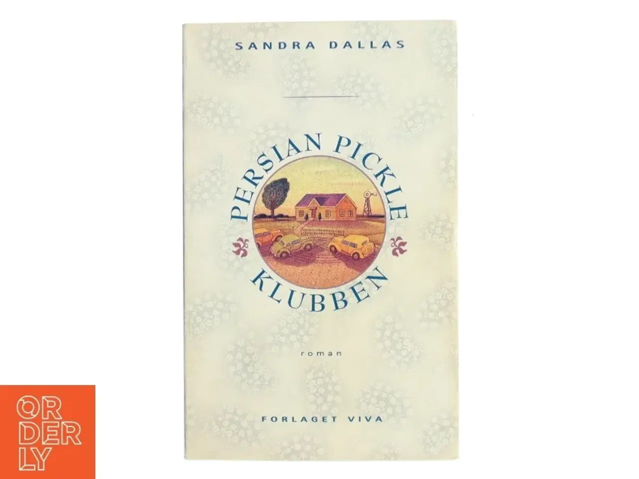 Billede 1 - Persian Pickle Klubben af Sandra Dallas (Bog)