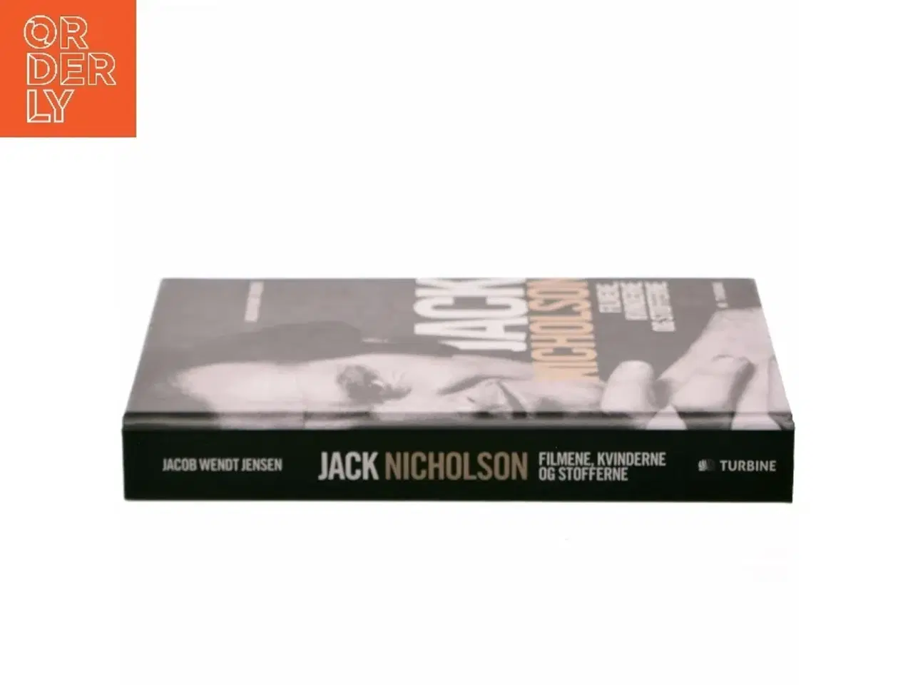 Billede 2 - Jack Nicholson : filmene, kvinderne og stofferne af Jacob Wendt Jensen (Bog)