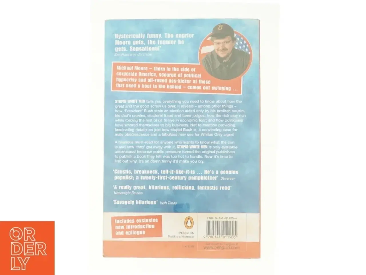 Billede 3 - Stupid White Men : and Other Sorry Excuses for the State of the Nation by Michael Moore af Moore, Michael (Bog)