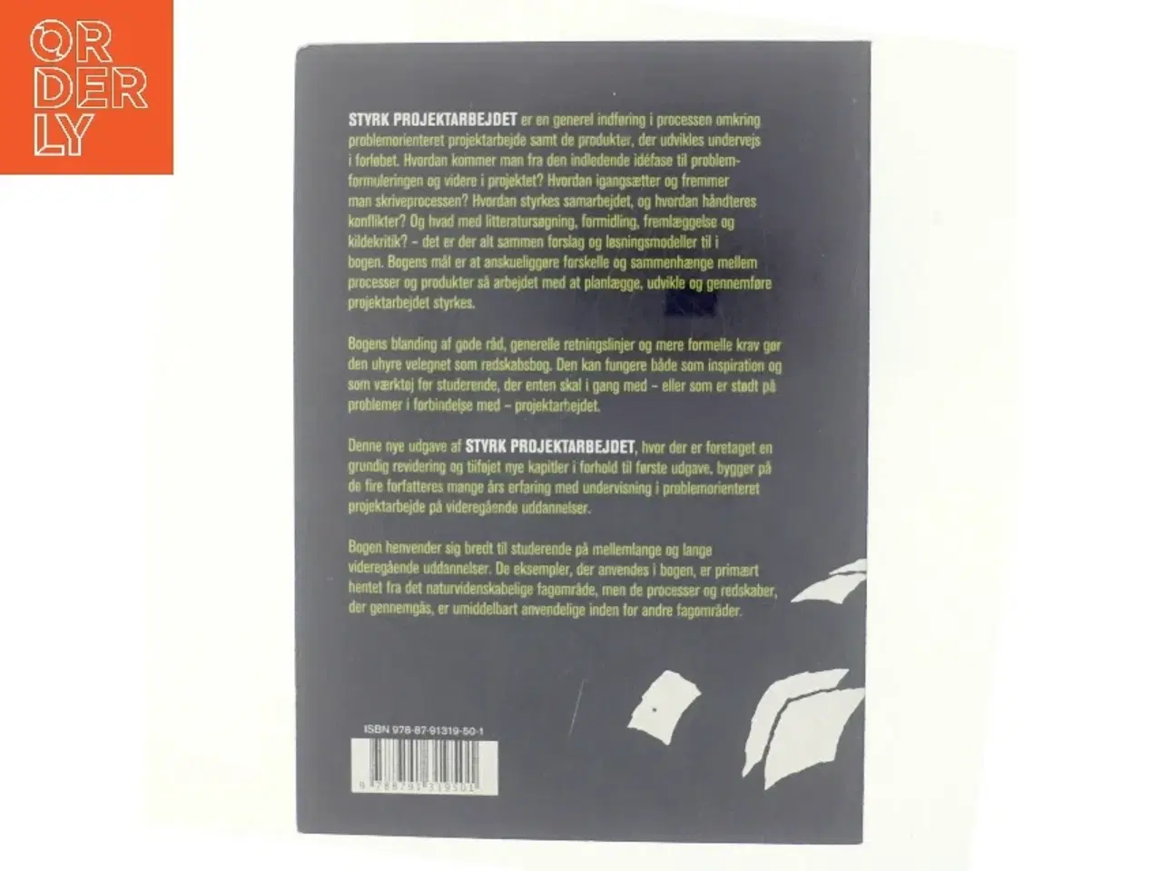 Billede 3 - Styrk projektarbejdet : en redskabsbog til problemorienteret projektarbejde af Anders Dahl (f. 1955-09-24) (Bog)