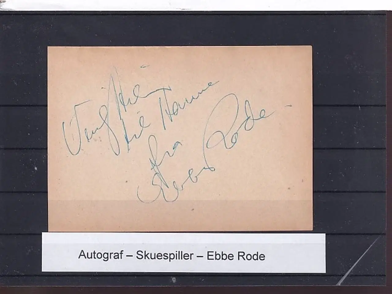 Billede 1 - Autograf - Skuespiller - Ebbe Rode
