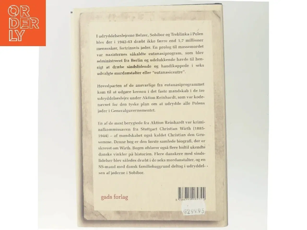 Billede 3 - Christian den Grusomme : en biografi om Christian Wirth : kriminalkommissær og morder i Det Tredje Rige af Anders Otte Stensager (Bog)