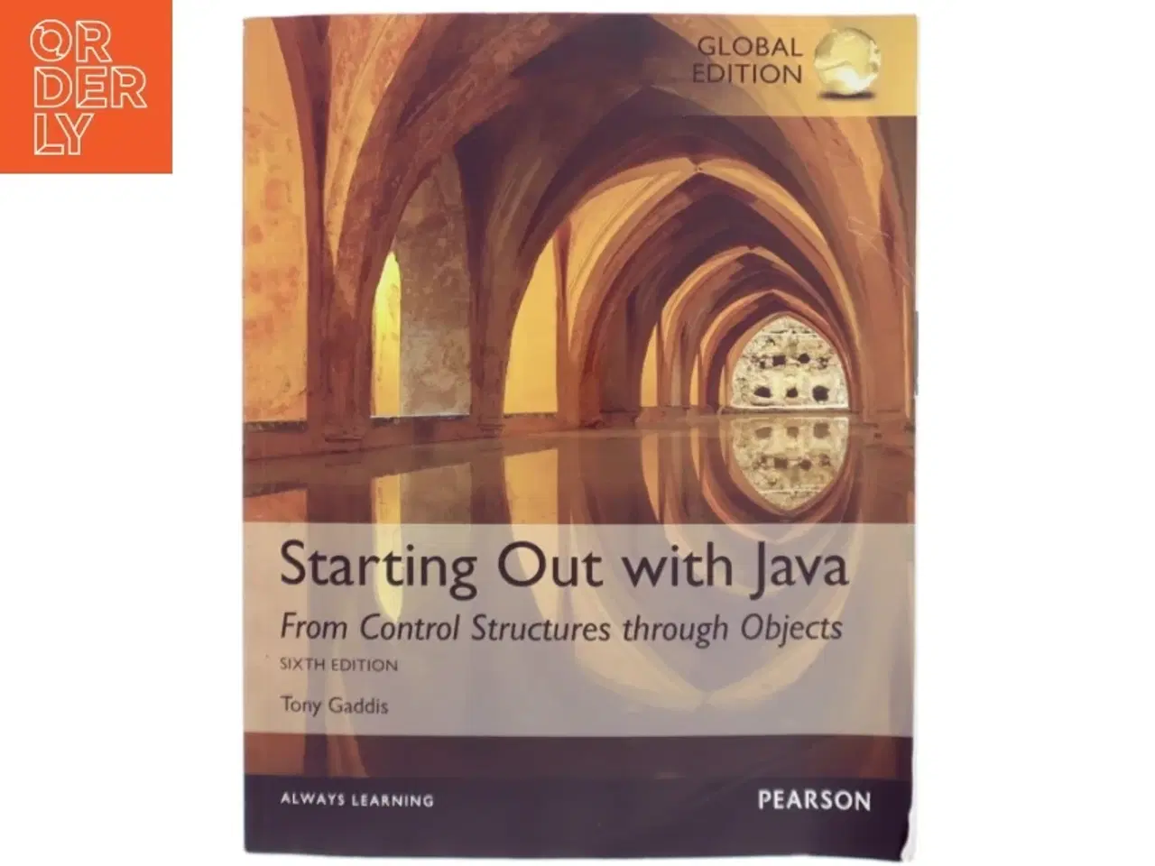 Billede 1 - Starting out with Java : from control structures through objects (Bog)