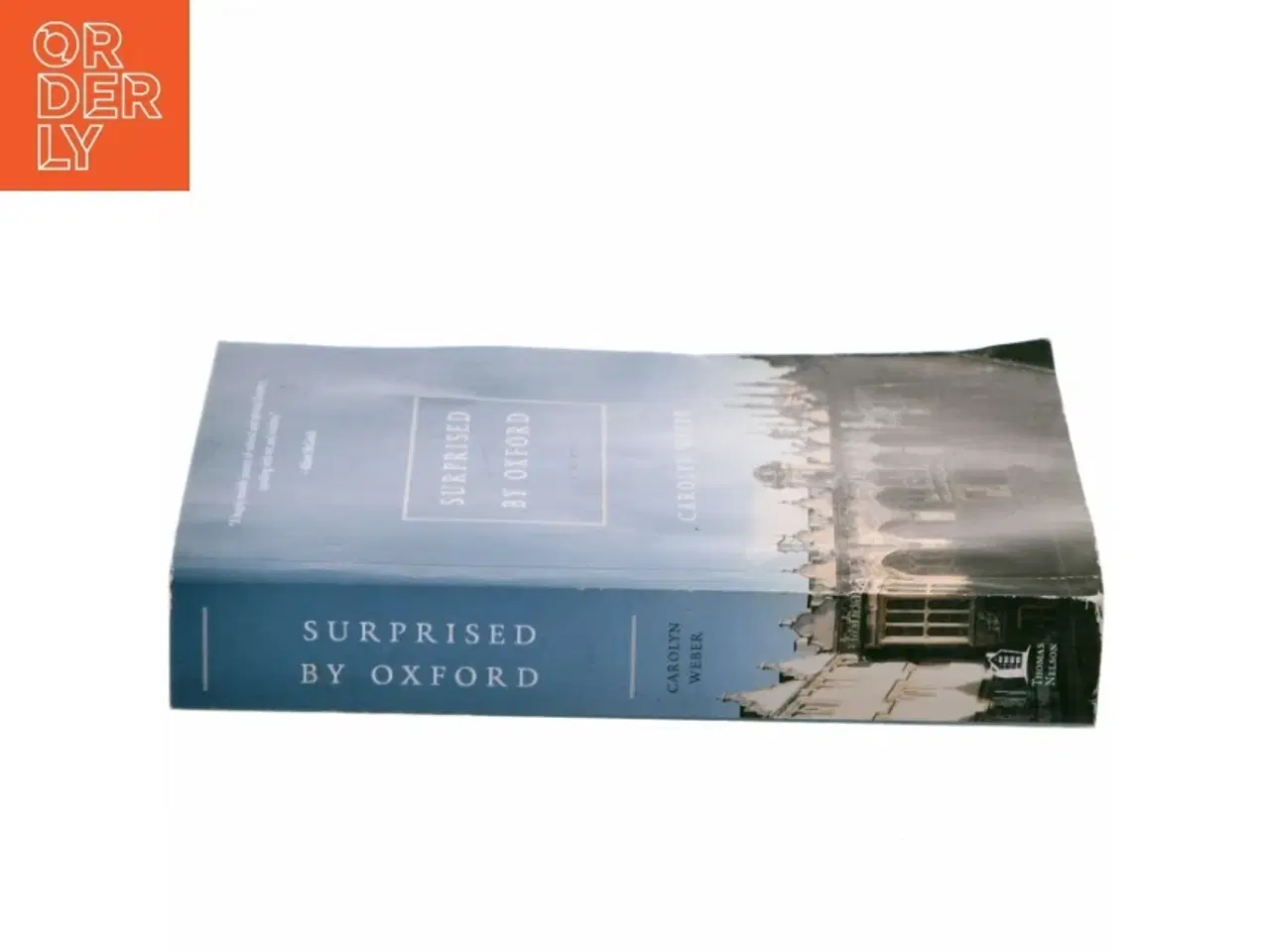Billede 2 - Surprised by Oxford af Carolyn Weber (Bog)