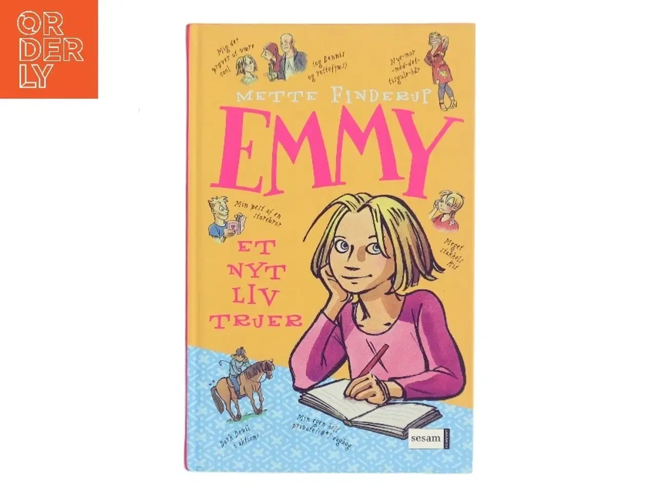 Billede 1 - Emmy : et nyt liv truer af Mette Finderup (Bog)