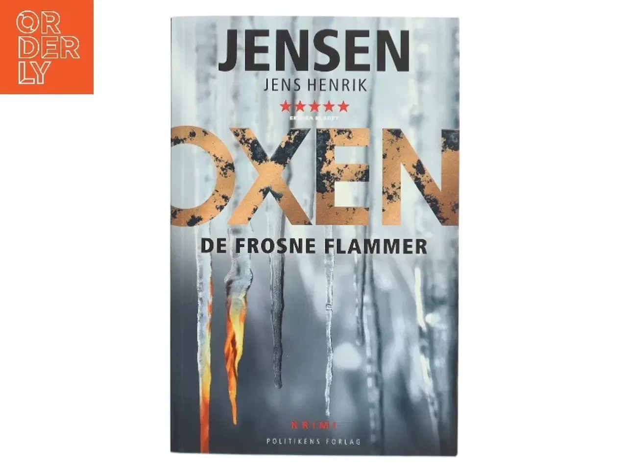 Billede 1 - De frosne flammer af Jens Henrik Jensen (f. 1963) (Bog)