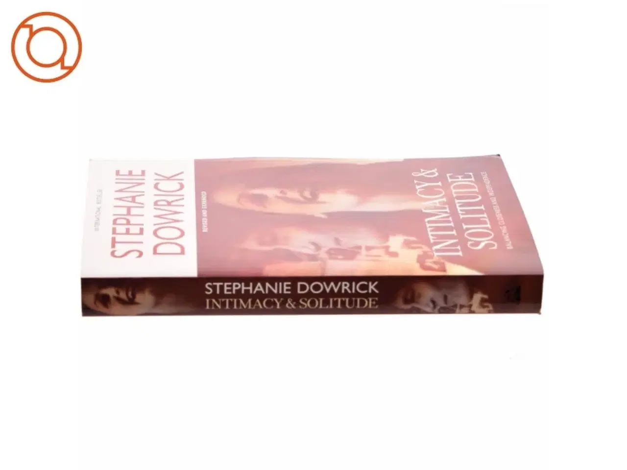 Billede 2 - Intimacy and Solitude af Stephanie Dowrick (Bog)