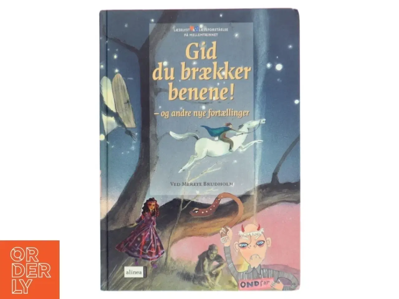 Billede 1 - Gid du brækker benene! - og andre nye fortællinger af Merete Brudholm (Bog)