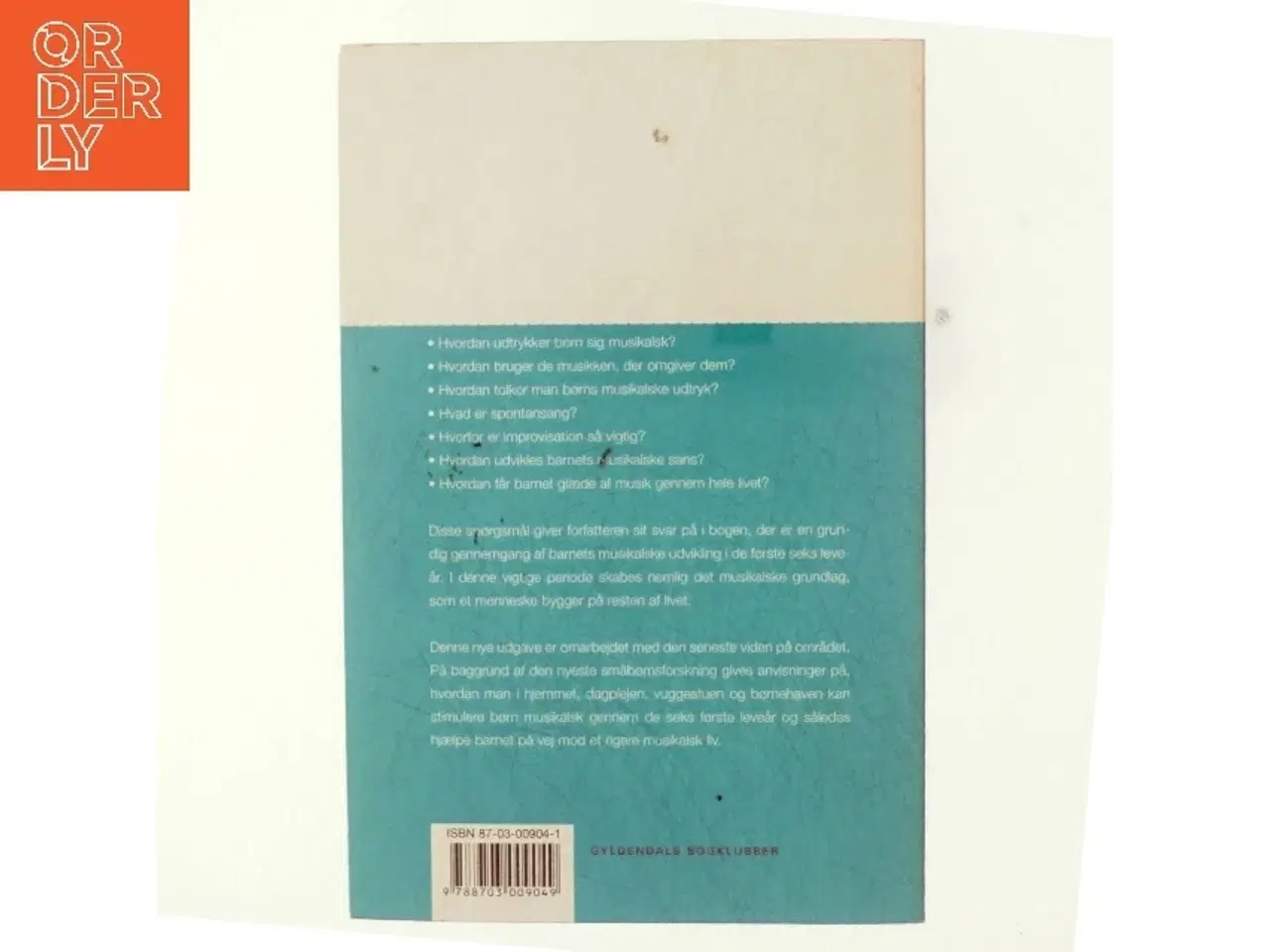 Billede 2 - Barnets musikalske vej : 0-6 årige børn og musik af Henny Hammershøj (Bog)