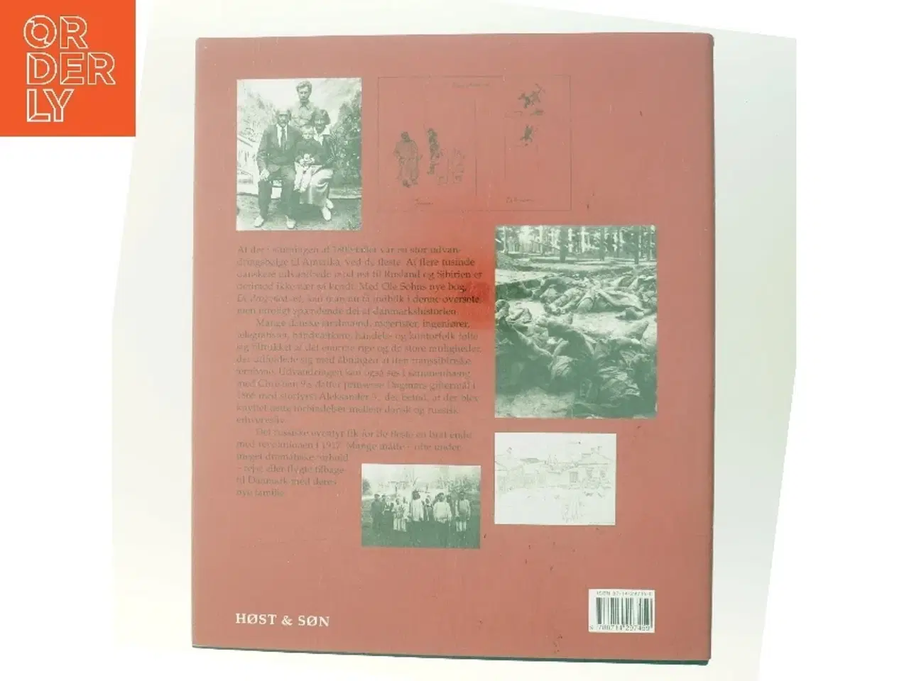 Billede 3 - De drog mod øst : danskeres udvandring til Rusland og Sibirien 1864 til 1919 af Ole Sohn (Bog)