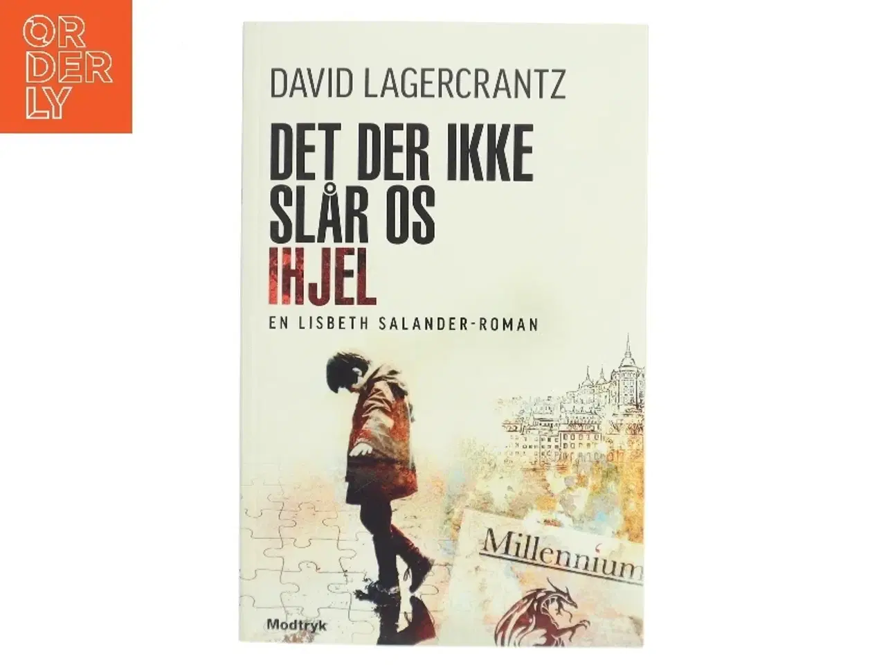 Billede 1 - Det der ikke slår os ihjel af David Lagercrantz (Bog)
